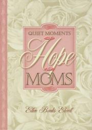 Cover of: Quiet Moments of Hope for Moms (Quiet Moments for Moms)