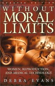 Cover of: Without Moral Limits | Debra Evans