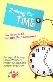 Cover of: Shopping for Time: How to Do It All and NOT Be Overwhelmed