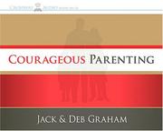 Cover of: Courageous Parenting
