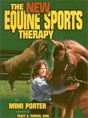 Cover of: The new equine sports therapy by Mimi Porter