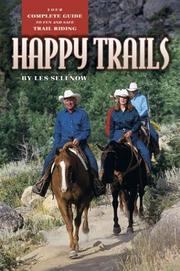 Cover of: Happy Trails: Your Complete Guide to Fun and Safe Trail Riding