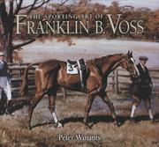 Cover of: The Sporting Art of Franklin B. Voss by Peter Winants