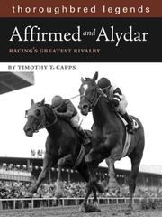 Cover of: Affirmed and Alydar (Thoroughbred Legends (Unnumberd))