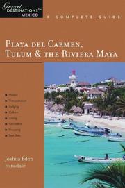 Cover of: Playa del Carmen, Tulum & The Riviera Maya: Great Destinations Mexico by Joshua Eden Hinsdale