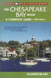 Cover of: The Chesapeake Bay Book, Fifth Edition (A Great Destinations Guide)