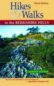 Hikes & Walks in the Berkshire Hills, Third Edition (A Berkshire Outdoors Series Guide) by Lauren R. Stevens