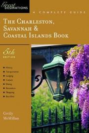 Cover of: Charleston, Savannah & Coastal Islands Book by Cecily McMillan