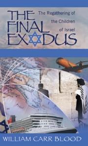 Cover of: The Final Exodus | William Carr Blood