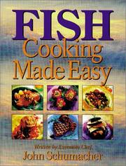 Cover of: Fish cooking made easy by John Schumacher