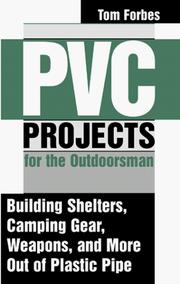 Cover of: PVC Projects for the Outdoorsman  | Tom Forbes