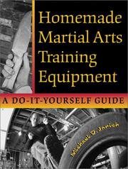 Homemade martial arts training equipment by Michael D. Janich
