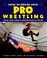 Cover of: How to Break Into Pro Wrestling