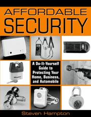 Cover of: Affordable Security: A Do-It-Yourself Guide to Protecting Your Home, Business, and Automobile