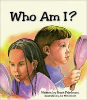 Cover of: Who Am I? by Frank Friedmann
