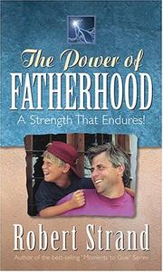 Cover of: The Power of Fatherhood