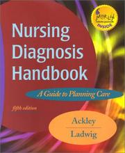 Cover of: Nursing Diagnosis Handbook: A Guide to Planning Care (Nursing Diagnosis Handbook)