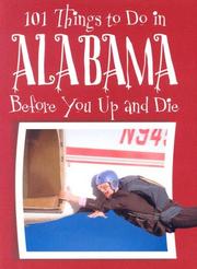 Cover of: 101 Things to Do in Alabama Before You Up and Die