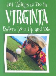 Cover of: 101 Things to Do in Virginia Before You Up and Die