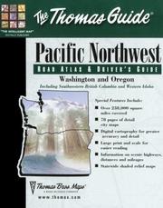 Cover of: Thomas Guide Pacific Northwest: Road Atlas & Driver's Guide (Thomas Guides (Maps))