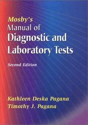 Cover of: Mosby's Manual of Diagnostic and Laboratory Tests by Kathleen Deska Pagana, Timothy J. Pagana, Kathleen Deska Pagana, Timothy James Pagana