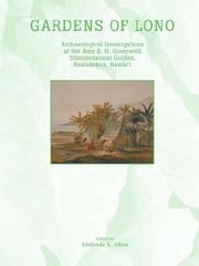 Cover of: Gardens of Lono: archaeological investigations at the Amy B.H. Greenwell Ethnobotanical Garden, Kealakekua, Hawaiʻi