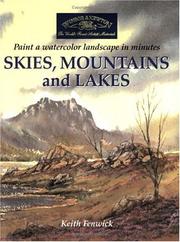 Skies, Mountains and Lakes by Keith Fenwick