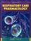 Cover of: Respiratory Care Pharmacology