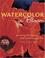 Cover of: Watercolor in Bloom