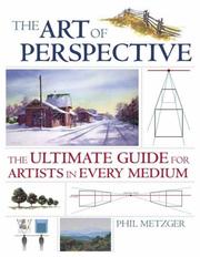 Cover of: The Art of Perspective: The Ultimate Guide for Artists in Every Medium