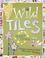 Cover of: Wild Tiles