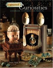 Cover of: Altered Curiosities: Assemblage Techniques & Projects