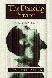 Cover of: The dancing savior by Hunter, David