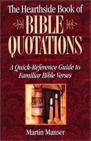 Cover of: The hearthside book of Bible quotations: a quick-reference guide to familiar Bible verses