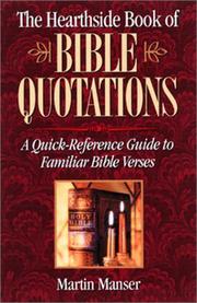 Cover of: The hearthside book of Bible quotations by Martin H. Manser