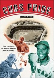 Cover of: Cubs Pride: For the Love of Ernie, Fergie & Wrigley