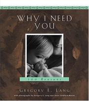 Cover of: Why I Need You: 100 Reasons