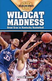 Cover of: Wildcat madness: great eras in Kentucky basketball