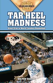 Cover of: Tar Heel madness: great eras in North Carolina basketball