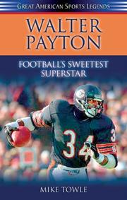 Cover of: Walter Payton: football's sweetest superstar