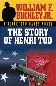 The story of Henri Tod by William F. Buckley