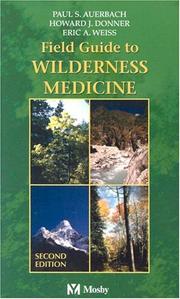 Cover of: Field Guide To  Wilderness Medicine (Field Guide to Wilderness Medicine)