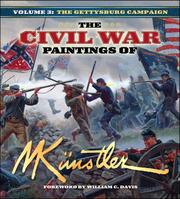 Cover of: The Civil War Paintings of Mort Kunstler, Vol. 3: The Gettysburg Campaign (The Civil War Paintings of Mort Kunstler)