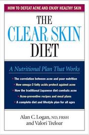 Cover of: The Clear Skin Diet by Alan C. Logan, Valori Treloar