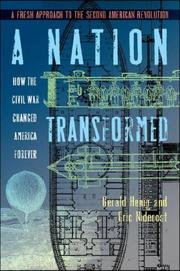 Cover of: A Nation Transformed: How the Civil War Changed America Forever