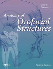 Cover of: Anatomy of orofacial structures by Richard W. Brand