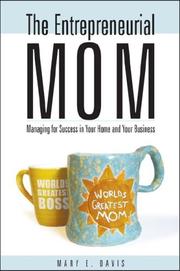 The Entrepreneurial Mom by Mary E. Davis