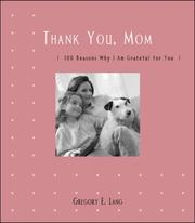 Cover of: Thank You, Mom by Gregory E. Lang