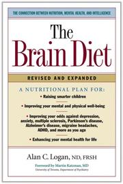 Cover of: The Brain Diet: The Connection Between Nutrition, Mental Health, and Intelligence
