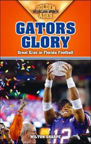 Cover of: Gators Glory by Wilton Sharpe
